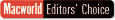 Mac World editors choice